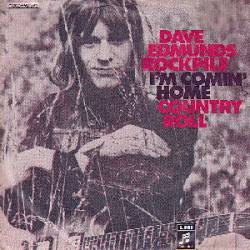 Dave Edmunds : I'm Comin' Home